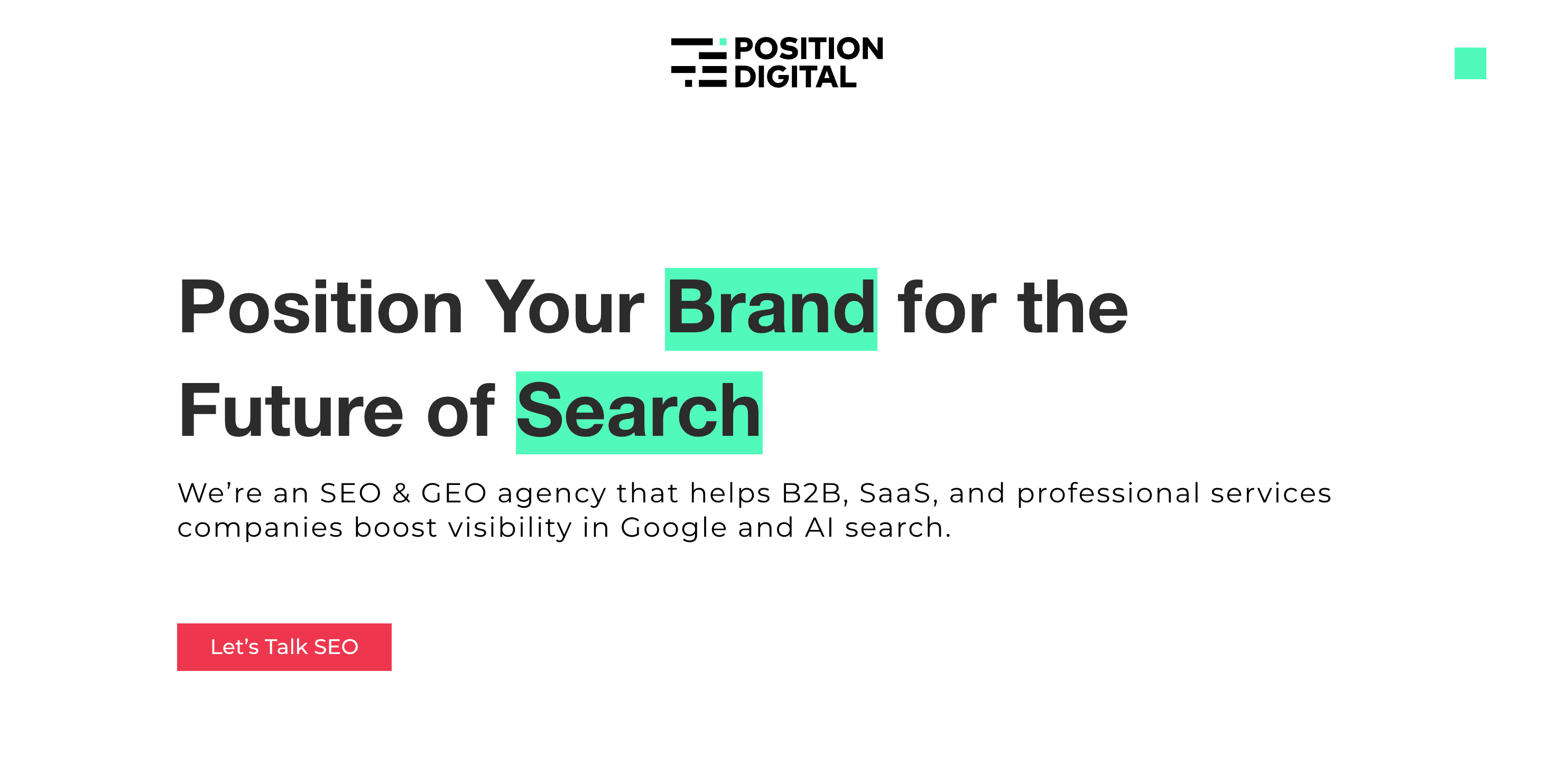 Position Digital homepage banner with headline “Position your brand for the future of search” highlighting SEO and GEO services for B2B and SaaS companies.